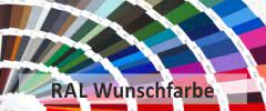 RAL Wunschfarbe - RAL Sonderfarbe;